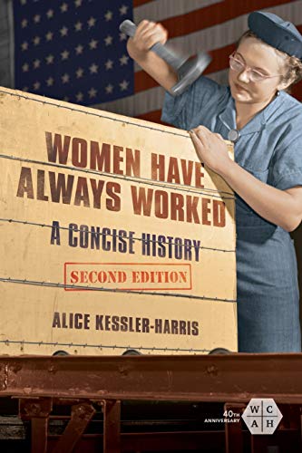Stock image for Women Have Always Worked A Concise History Working Class in American History for sale by PBShop.store US