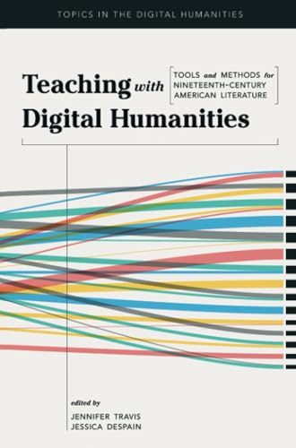 Imagen de archivo de Teaching With Digital Humanities a la venta por Blackwell's