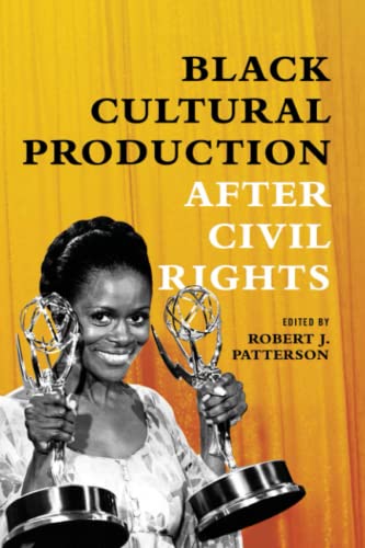 Beispielbild fr Black Cultural Production After Civil Rights zum Verkauf von Blackwell's