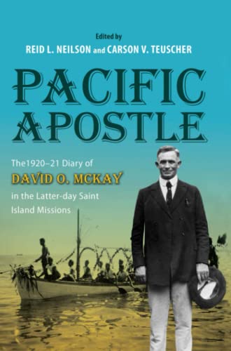 Beispielbild fr Pacific Apostle: The 1920-21 Diary of David O. McKay in the Latter-day Saint Island Missions zum Verkauf von Midtown Scholar Bookstore