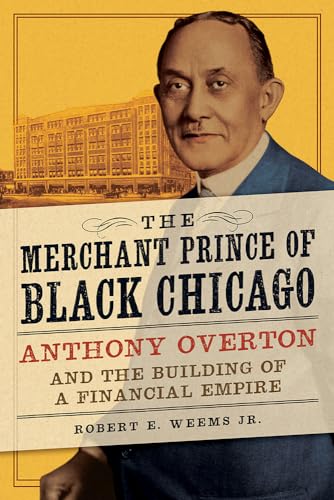 Stock image for The Merchant Prince of Black Chicago for sale by Blackwell's