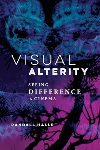 Beispielbild fr Visual Alterity: Seeing Difference in Cinema zum Verkauf von BooksRun