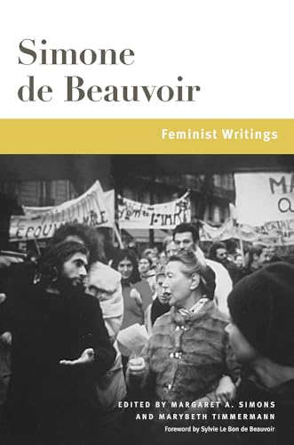 9780252085925: Feminist Writings (Volume 1) (Beauvoir Series)