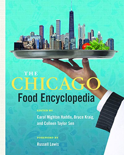 Beispielbild fr The Chicago Food Encyclopedia (Heartland Foodways) zum Verkauf von SecondSale