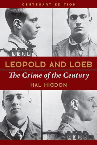 Beispielbild fr Leopold and Loeb: The Crime of the Century zum Verkauf von Books From California