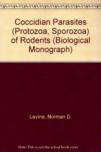 9780252723452: Coccidian Parasites (Protozoa, Sporozoa) of Rodents