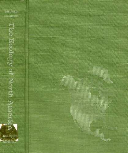 9780252723896: The Ecology of North America [Lehrbuch] by Shelford, Victor Ernest