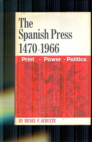 Beispielbild fr The Spanish Press 1470-1966 zum Verkauf von Optical Insights