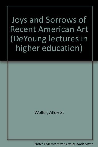 9780252726897: Joys and Sorrows of Recent American Art