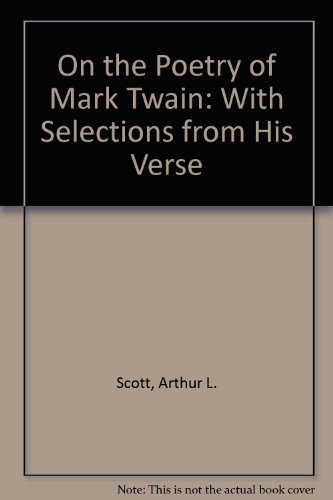 9780252727313: On the Poetry of Mark Twain: With Selections from His Verse