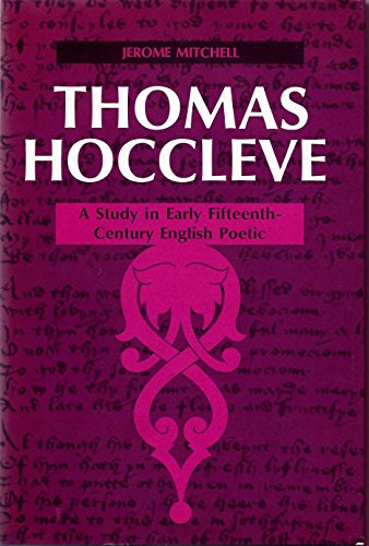 Imagen de archivo de Thomas Hoccleve: A Study in Early Fifteenth Century English Poetic a la venta por GloryBe Books & Ephemera, LLC