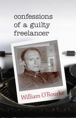 Stock image for Confessions of a Guilty Freelancer for sale by ThriftBooks-Atlanta