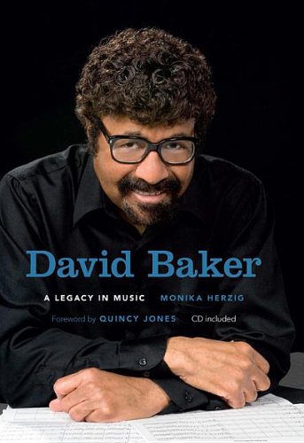 9780253005243: David Baker: A Legacy in Music