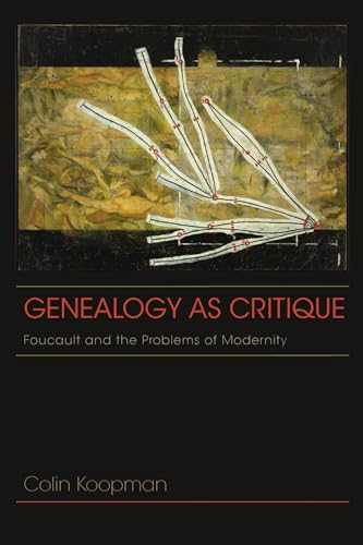 Beispielbild fr Genealogy as Critique: Foucault and the Problems of Modernity (American Philosophy) zum Verkauf von HPB-Red