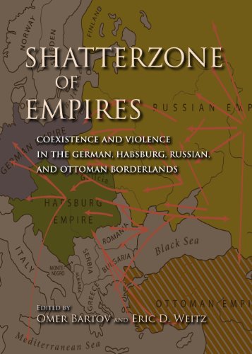 9780253006318: Shatterzone of Empires: Coexistence and Violence in the German, Habsburg, Russian, and Ottoman Borderlands