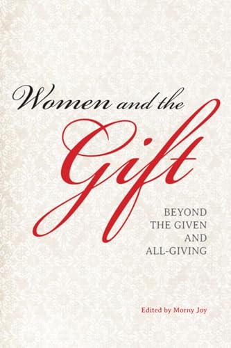 9780253006646: Women and the Gift: Beyond the Given and All-giving