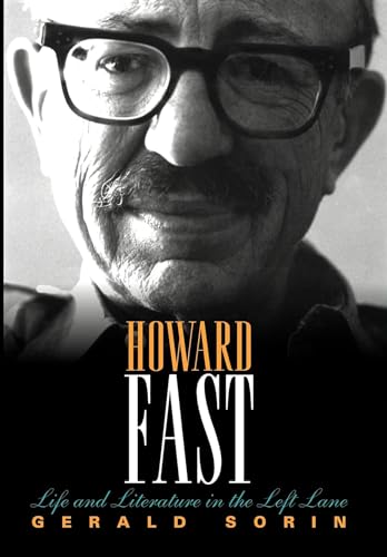 Stock image for Howard Fast : Life and Literature in the Left Lane for sale by Better World Books: West
