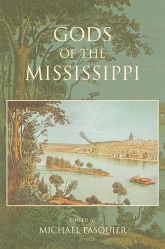 Stock image for Gods of the Mississippi (Religion in North America) for sale by HPB-Red