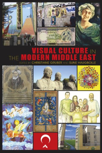 Beispielbild fr Visual Culture in the Modern Middle East : Rhetoric of the Image zum Verkauf von Better World Books