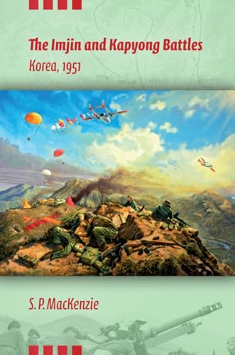 Beispielbild fr The Imjin and Kapyong Battles, Korea, 1951 (Twentieth- Century Battles) zum Verkauf von WorldofBooks