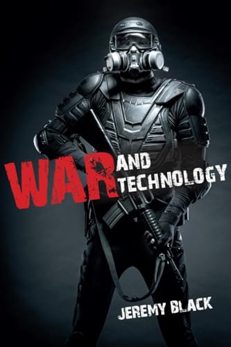 War and Technology (9780253009845) by Black, Jeremy