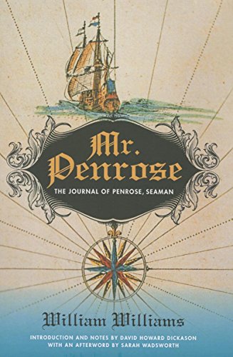 Mr. Penrose: The Journal of Penrose, Seaman (9780253010476) by Williams, William