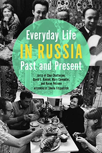 Imagen de archivo de Everyday Life in Russia Past and Present (Indiana-Michigan Series in Russian and East European Studies) a la venta por HPB-Ruby