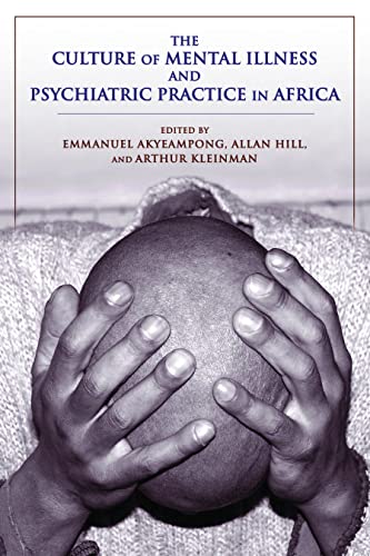 Beispielbild fr The Culture of Mental Illness and Psychiatric Practice in Africa zum Verkauf von Blackwell's
