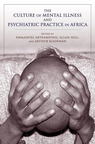 9780253012869: The Culture of Mental Illness and Psychiatric Practice in Africa