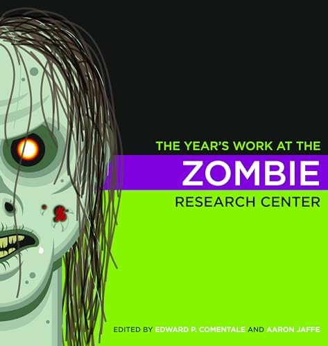 9780253013873: The Year's Work at the Zombie Research Center (The Year's Work: Studies in Fan Culture and Cultural Theory)
