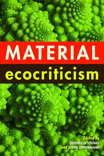 9780253013989: Material Ecocriticism