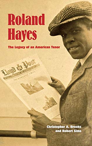Stock image for Roland Hayes: The Legacy of an American Tenor for sale by ZBK Books