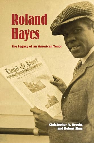 Stock image for Roland Hayes: The Legacy of an American Tenor for sale by Richard J Barbrick