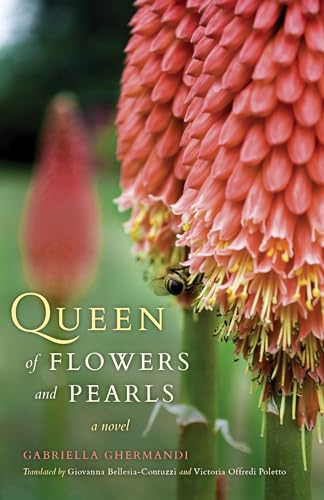 9780253015464: Queen of Flowers and Pearls: A Novel