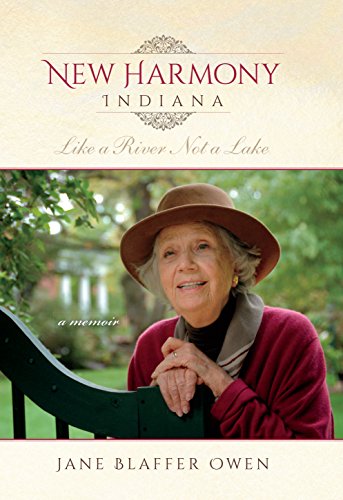 Beispielbild fr New Harmony, Indiana: Like a River, Not a Lake: A Memoir zum Verkauf von BooksRun