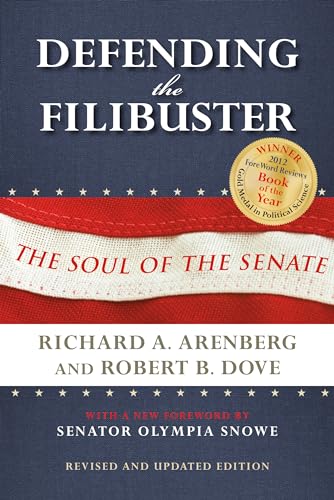 9780253016270: Defending the Filibuster, Revised and Updated Edition: The Soul of the Senate