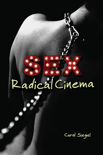 Stock image for Sex Radical Cinema for sale by SecondSale