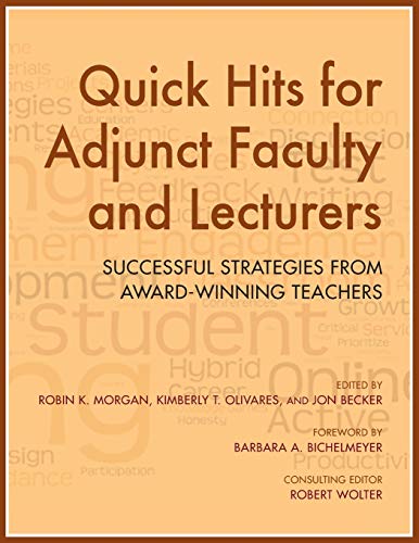 Imagen de archivo de Quick Hits for Adjunct Faculty and Lecturers: Successful Strategies from Award-Winning Teachers a la venta por Solr Books