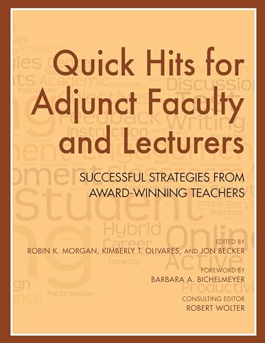 Stock image for Quick Hits for Adjunct Faculty and Lecturers   Successful Strategies from Award Winning Teachers for sale by Revaluation Books