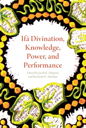 Stock image for Ifá Divination, Knowledge, Power, and Performance (African Expressive Cultures) for sale by HPB-Red