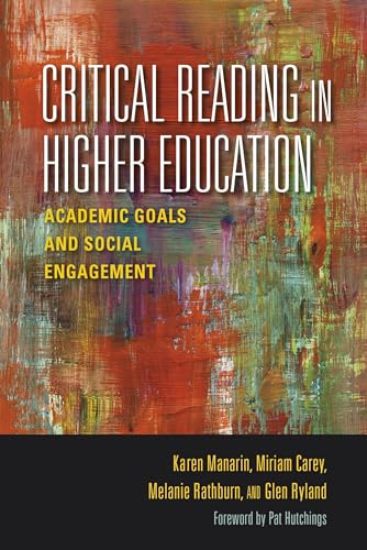 9780253018922: Critical Reading in Higher Education: Academic Goals and Social Engagement (Scholarship of Teaching and Learning)