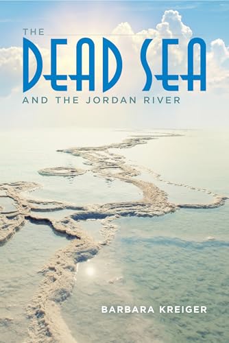 Stock image for The Dead Sea and the Jordan River [Paperback] Kreiger, Barbara for sale by RareCollectibleSignedBooks