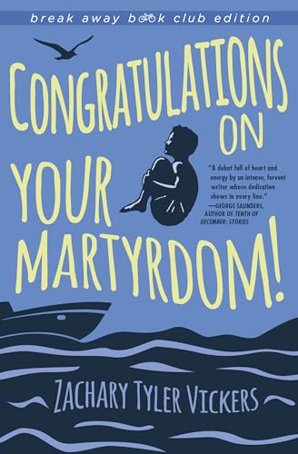 Imagen de archivo de Congratulations on Your Martyrdom! (Break Away Books) a la venta por GF Books, Inc.