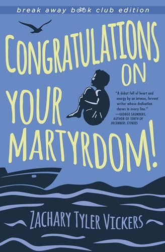 9780253019813: Congratulations on Your Martyrdom!: Break Away Book Club Edition