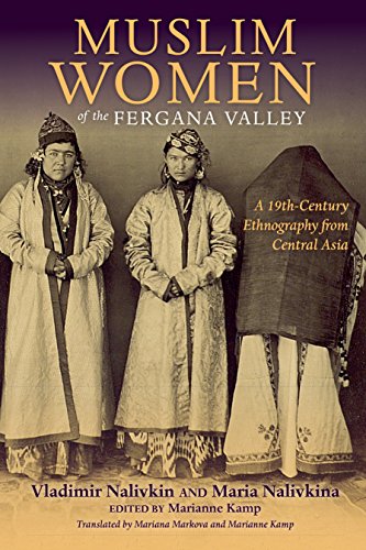 9780253021380: Muslim Women of the Fergana Valley: A 19th-Century Ethnography from Central Asia