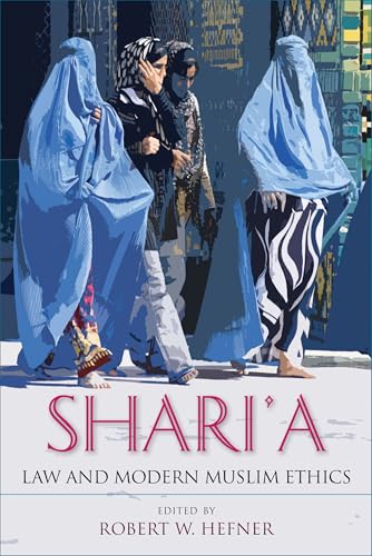 Stock image for Shari'a Law and Modern Muslim Ethics for sale by Books From California