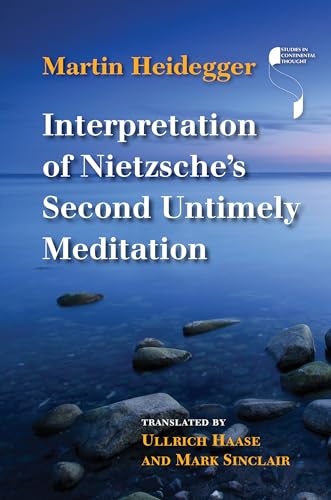 Stock image for Interpretation of Nietzsche's Second Untimely Meditation for sale by Blackwell's