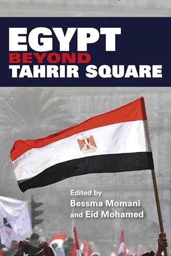 Beispielbild fr Egypt Beyond Tahrir Square zum Verkauf von Blackwell's