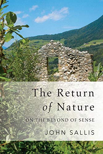 Beispielbild fr The Return of Nature: On the Beyond of Sense (Studies in Continental Thought) zum Verkauf von WorldofBooks