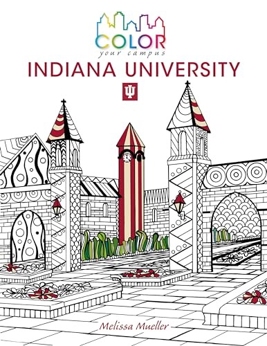 Stock image for Color Your Campus?Indiana University: An Adult Coloring Book for sale by Books Unplugged